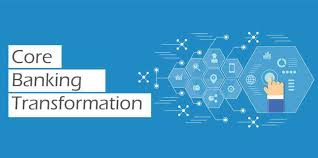 core banking transformation